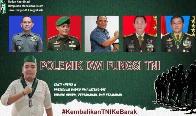 Polemik TNI Aktif di Jabatan Sipil, Badko HMI Jateng-DIY Tolak Dwi Fungsi TNI